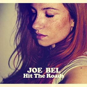 Hit the roads - Joe Bel
